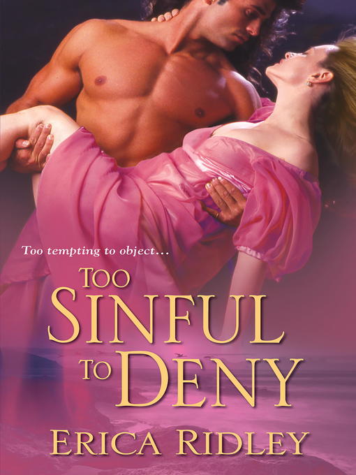 Title details for Too Sinful To Deny by Erica Ridley - Wait list